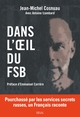 Dans l'oeil du FSB, Pourchassé par les services secrets russes, un Français raconte (9782021535976-front-cover)