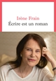 Écrire est un roman (9782021536508-front-cover)