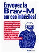Envoyez la Brav-M sur ces imbéciles ! (9782021549959-front-cover)