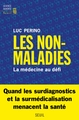 Les Non-Maladies, La médecine au défi (9782021517620-front-cover)