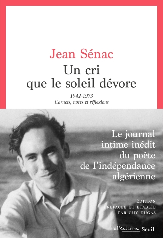 Un cri que le soleil dévore, 1942-1973. Carnets, notes et réflexions (9782021539486-front-cover)