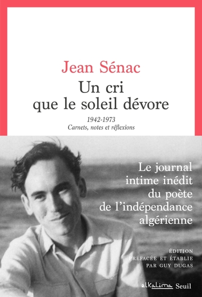 Un cri que le soleil dévore, 1942-1973. Carnets, notes et réflexions (9782021539486-front-cover)