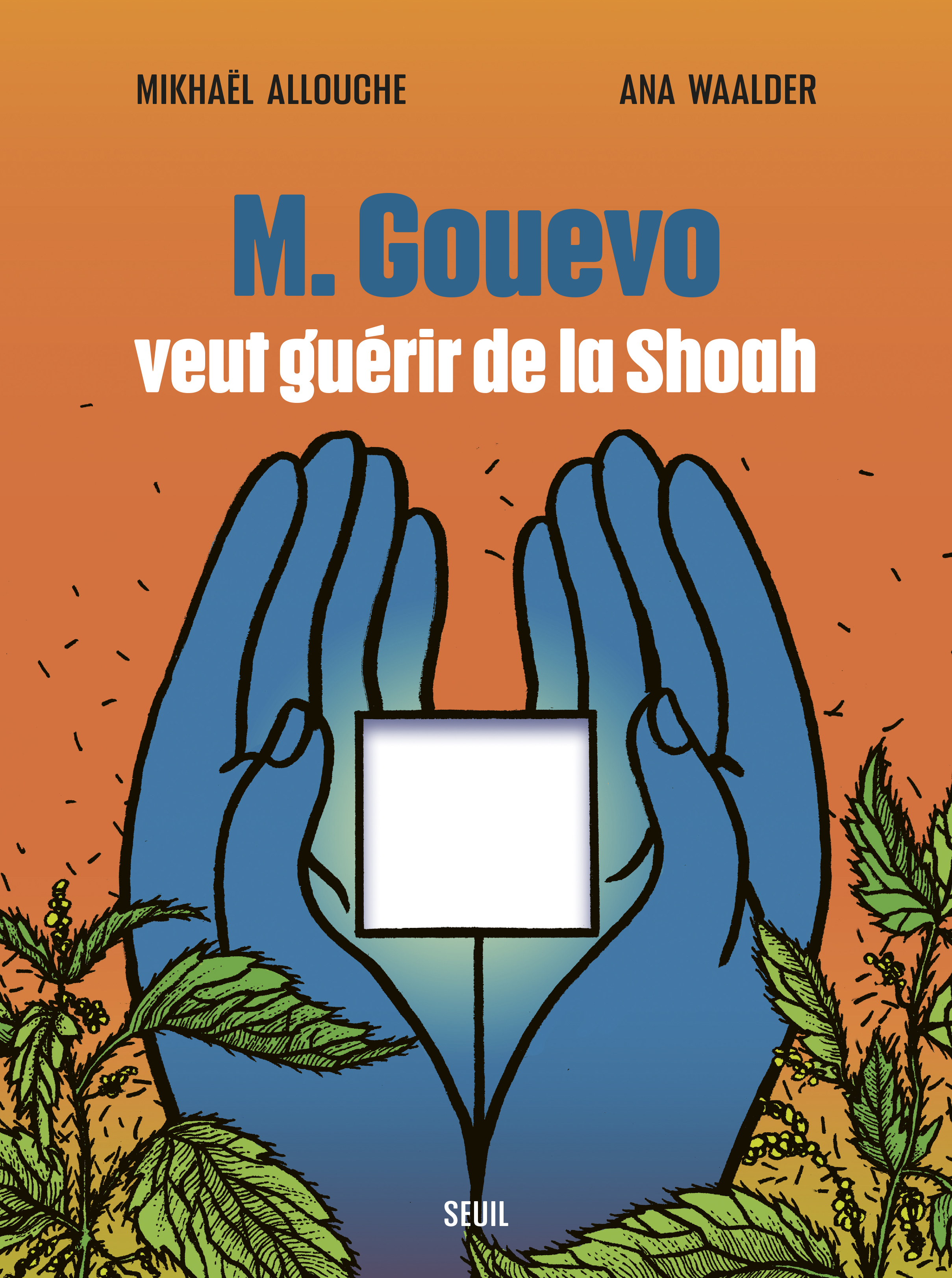 M. Gouevo veut guérir de la Shoah (9782021577921-front-cover)