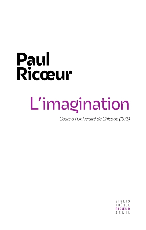 L'Imagination. Cours à l'Université de Chicago (1975), Cours à l'Université de Chicago (1975) (9782021515404-front-cover)