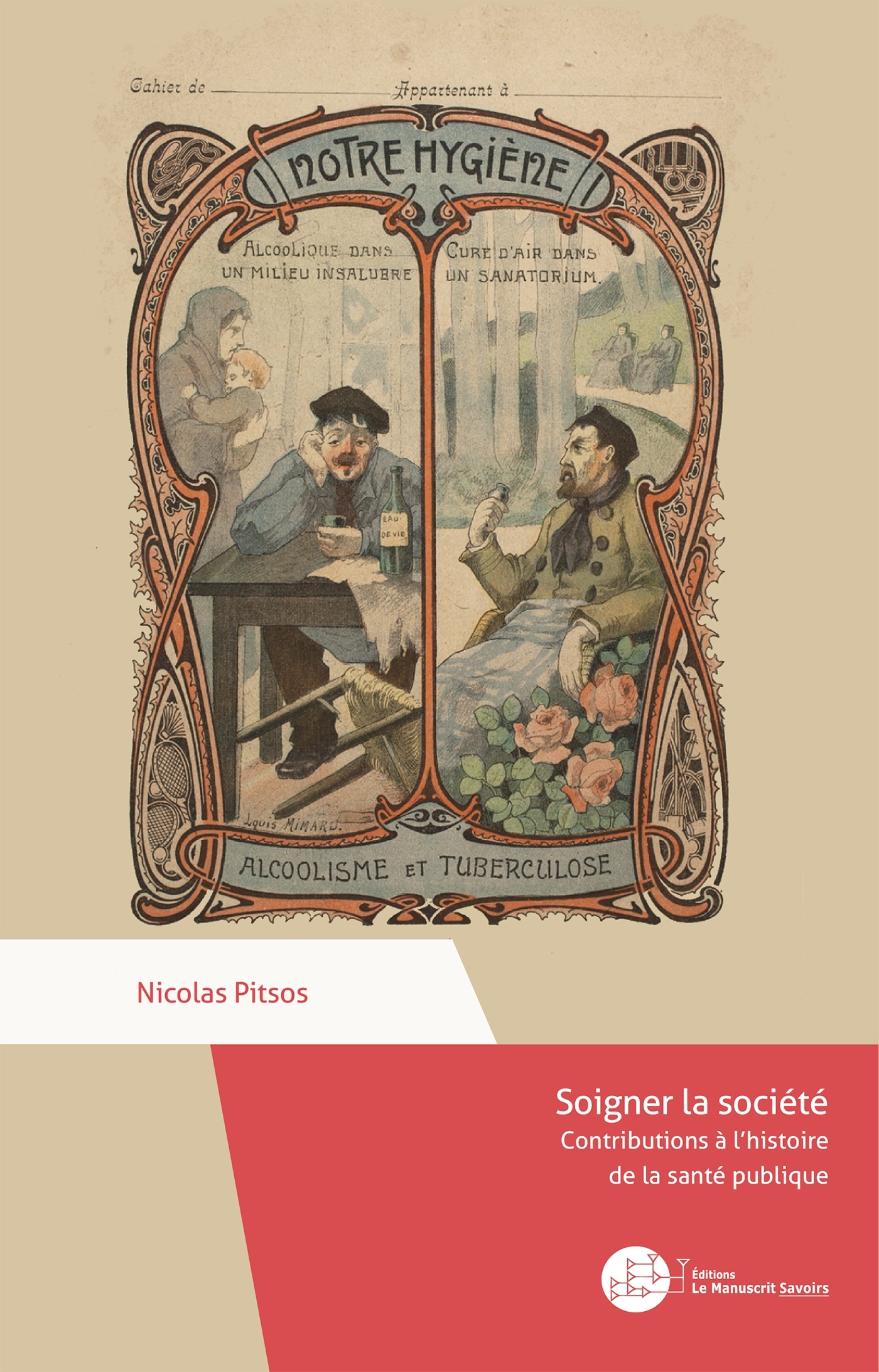 Soigner la société, Contributions à l'histoire de la santé publique (9782304055672-front-cover)