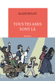 Tous tes amis sont là (9791037109989-front-cover)