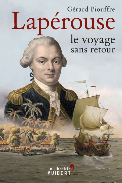 Lapérouse, Le Voyage sans retour (9782311101362-front-cover)