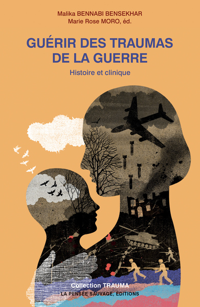 Guérir des traumas de la guerre, Histoire et clinique (9782859193508-front-cover)