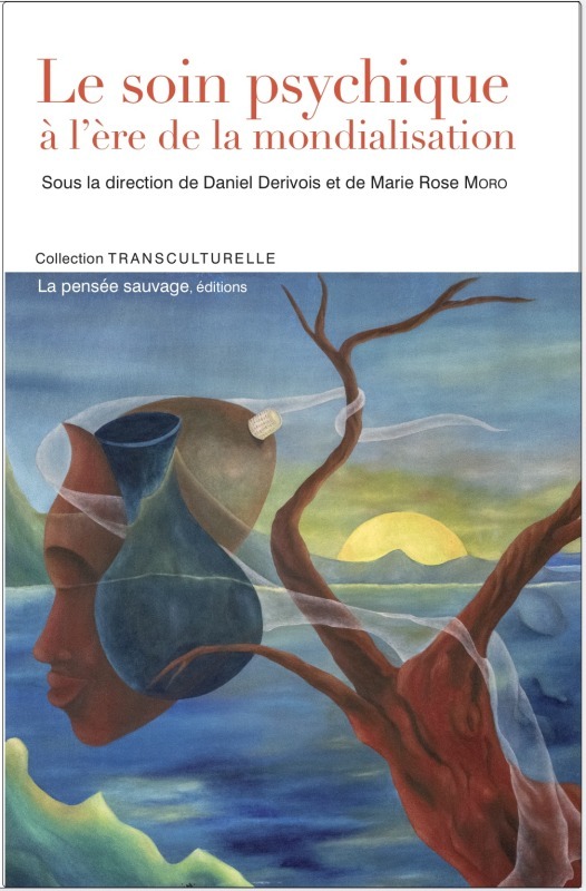 LE SOIN PSYCHIQUE À L'ÈRE DE LA MONDIALISATION (9782859193270-front-cover)