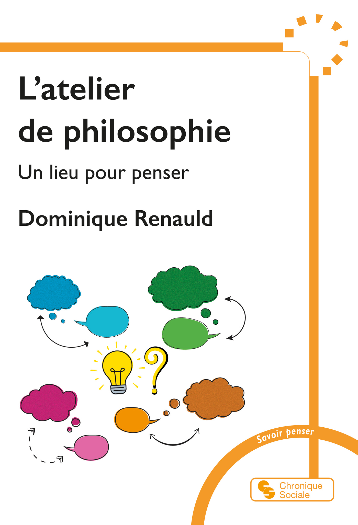 L'atelier de philosophie, Un lieu pour penser (9782385480806-front-cover)