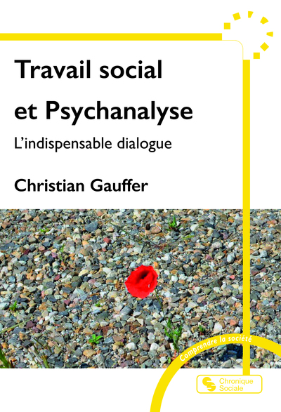 Travail social et Psychanalyse, L'indispensable dialogue (9782385480882-front-cover)