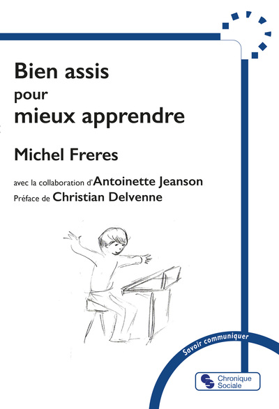 Bien assis pour mieux apprendre (9782385480233-front-cover)