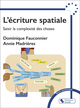 L'écriture spatiale, Savoir la complexité des choses (9782385480318-front-cover)
