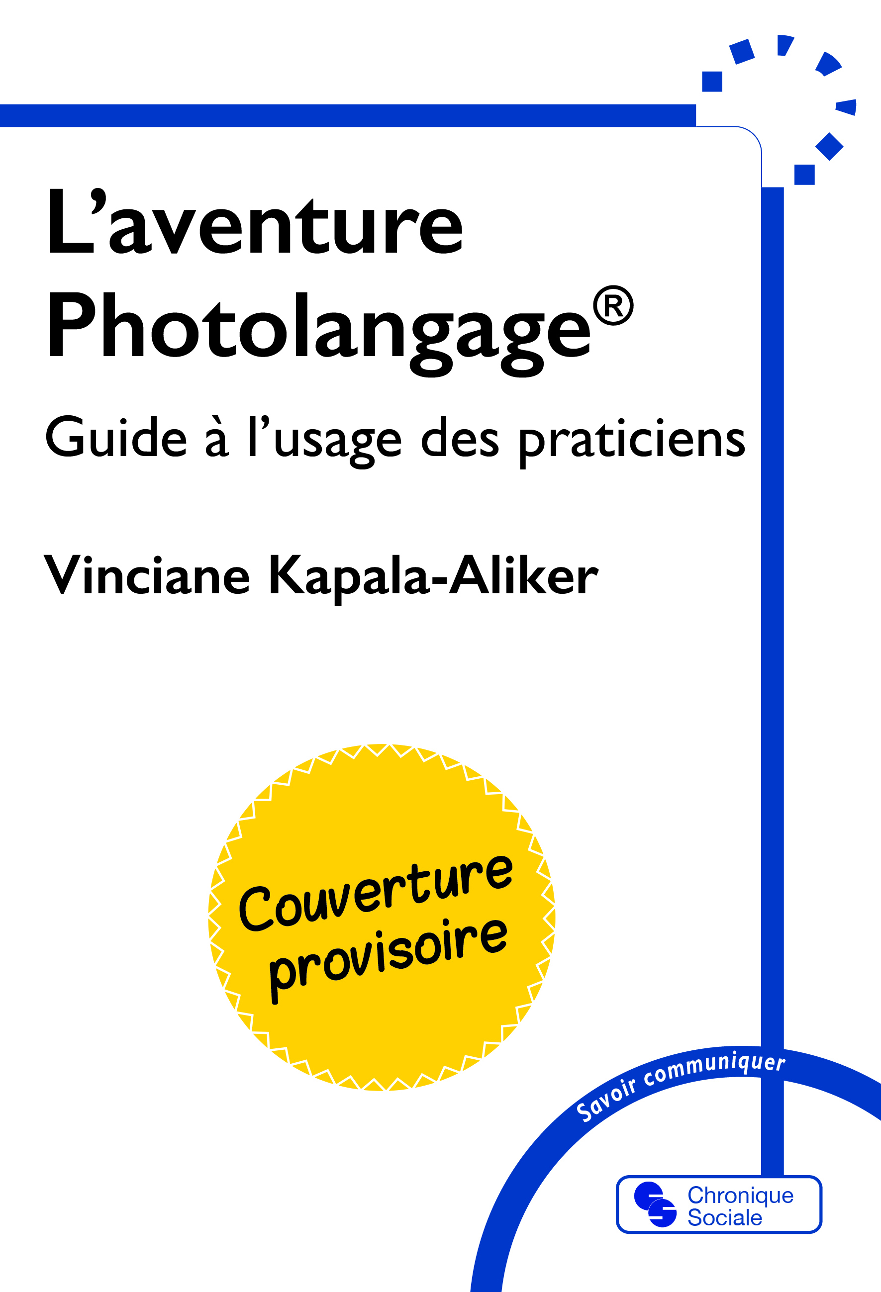 L'aventure Photolangage®, Guide à l'usage des praticiens (9782385481070-front-cover)