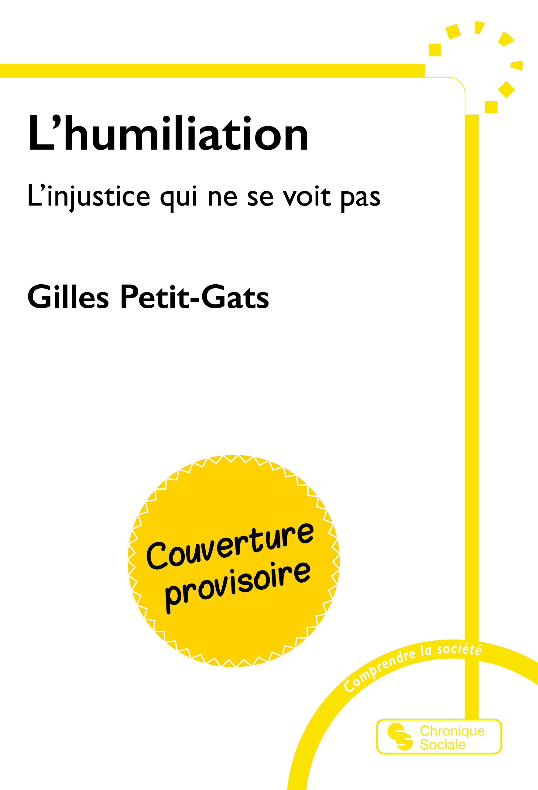 L'humiliation, L'injustice qui ne se voit pas (9782385481087-front-cover)