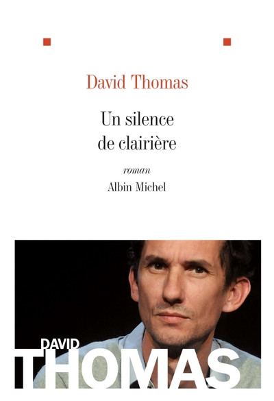 Un silence de clairière (9782226220646-front-cover)