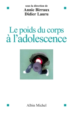 Le Poids du corps à l'adolescence (9782226254771-front-cover)