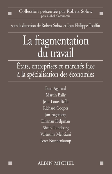 La Fragmentation du travail, Etats, entreprises et marchés face à la spécialisation des économies (9782226208972-front-cover)