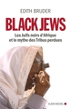 Black Jews, Les Juifs noirs d'Afrique et le mythe des Tribus perdues (9782226257024-front-cover)