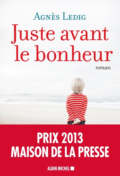 Juste avant le bonheur (9782226248305-front-cover)