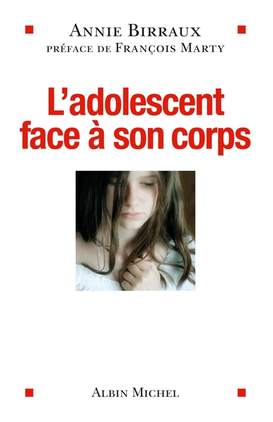 L'Adolescent face à son corps (9782226251534-front-cover)