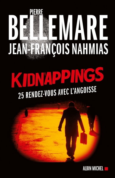 Kidnappings, 25 rendez-vous avec l'angoisse (9782226206138-front-cover)