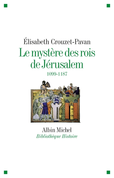 Le Mystère des rois de Jérusalem, 1099-1187 (9782226246202-front-cover)