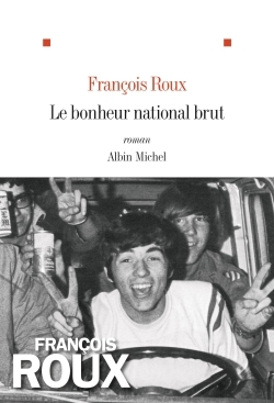 Le Bonheur national brut (9782226259738-front-cover)