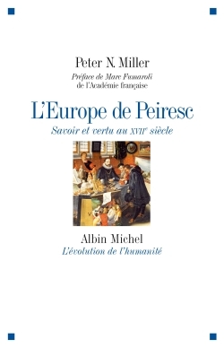 L'Europe de Peiresc, Savoir et vertu au XVIIème siècle (9782226253835-front-cover)