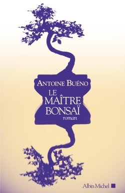 Le Maître bonsaï (9782226256003-front-cover)