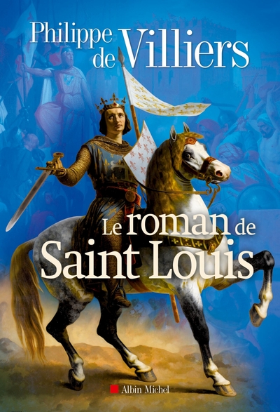 Le Roman de Saint Louis (9782226249777-front-cover)