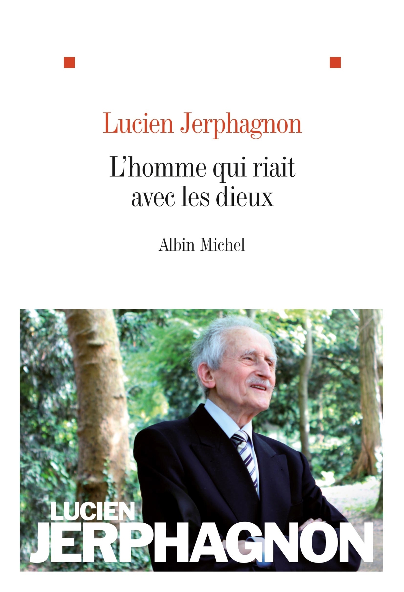 L'Homme qui riait avec les dieux (9782226243096-front-cover)