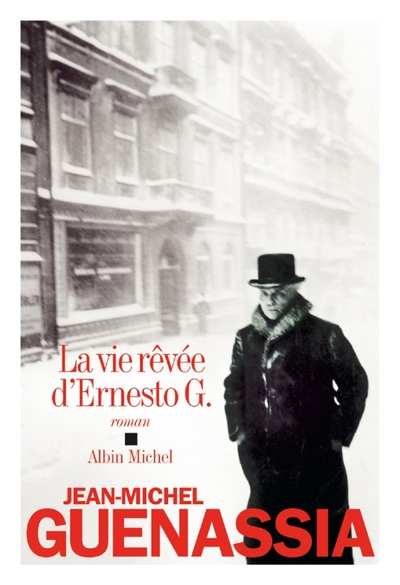 La Vie rêvée d'Ernesto G. (9782226242952-front-cover)