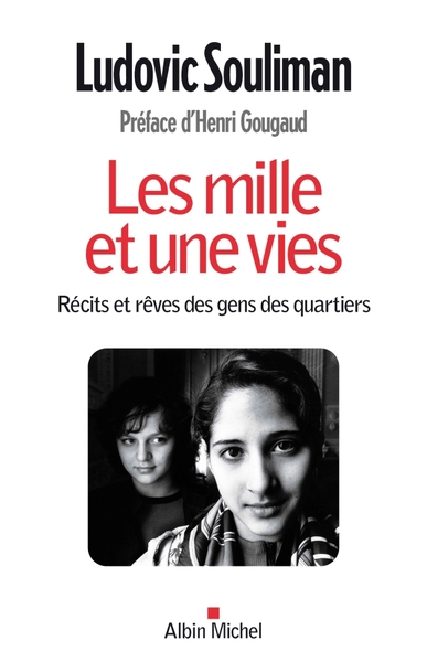 Les Mille et une vies, Récits et rêves des gens des quartiers (9782226238528-front-cover)