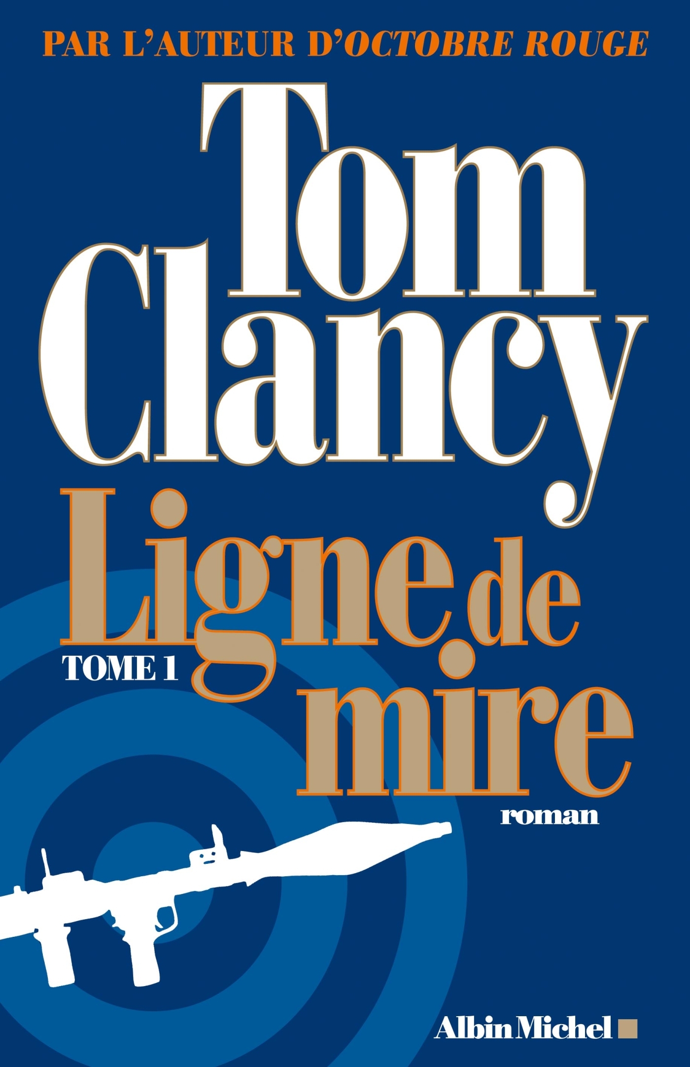 Ligne de mire - tome 1 (9782226244260-front-cover)