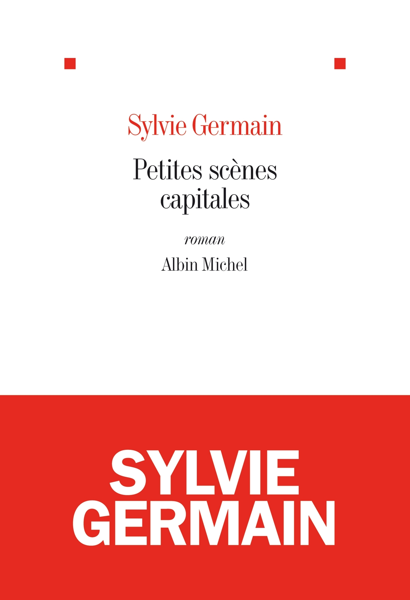 Petites scènes capitales (9782226249791-front-cover)