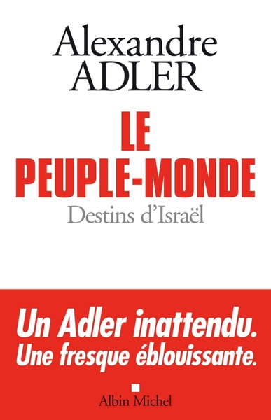 Le Peuple-monde, Destins d'Israël (9782226220868-front-cover)