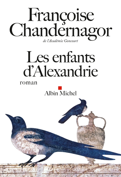 Les Enfants d'Alexandrie, La reine oubliée - tome 1 (9782226221315-front-cover)