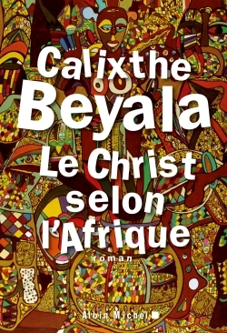Le Christ selon l'Afrique (9782226256010-front-cover)