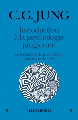 Introduction à la psychologie jungienne, Le séminaire de psychologie analytique de 1925 (9782226253828-front-cover)