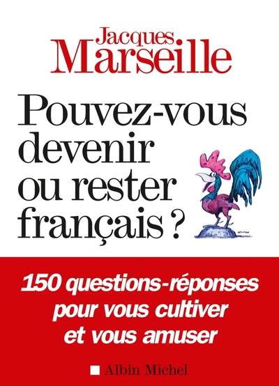 Pouvez-vous devenir ou rester français ? (9782226206039-front-cover)