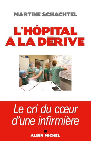 L'Hôpital à la dérive (9782226215932-front-cover)