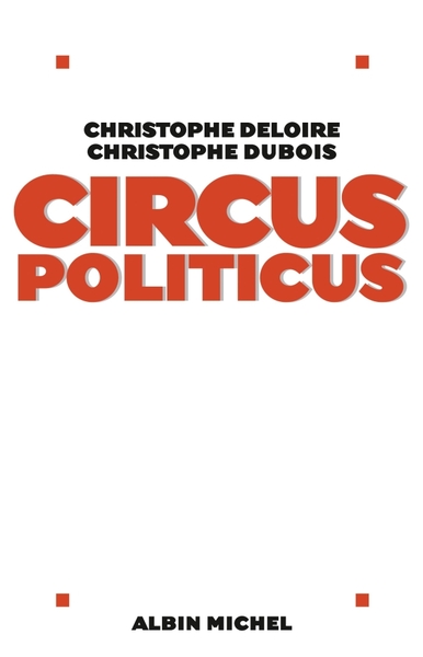 Circus politicus (9782226238597-front-cover)