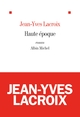 Haute Epoque (9782226249807-front-cover)