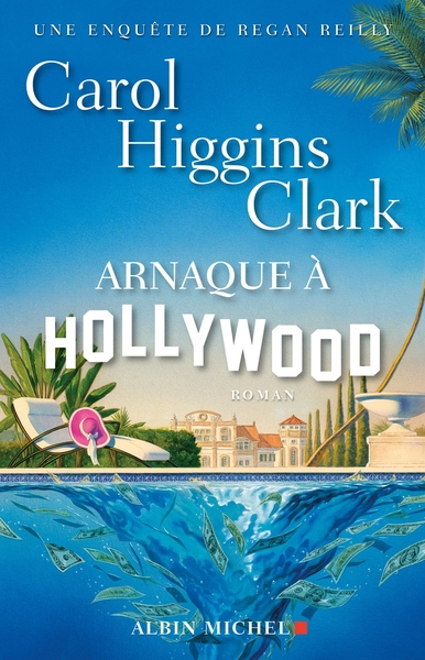 Arnaque à Hollywood, Une enquête de Regan Reilly (9782226248244-front-cover)