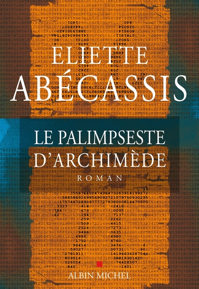 Le Palimpseste d'Archimède (9782226248299-front-cover)
