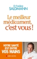 Le Meilleur Médicament, c'est vous ! (9782226245366-front-cover)