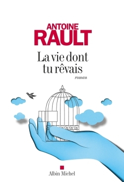 La Vie dont tu rêvais (9782226256188-front-cover)