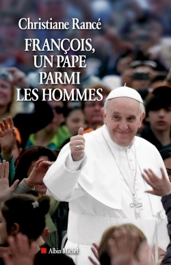 François, un pape parmi les hommes (9782226254788-front-cover)