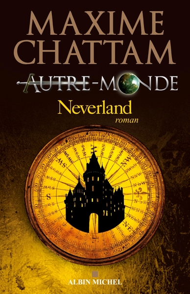 Autre-monde - tome 6, Neverland (9782226252012-front-cover)